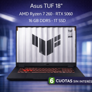 Asus TUF 18" AMD Ryzen 7 260 RTX 5060 16 GB DDR5 1T SSD